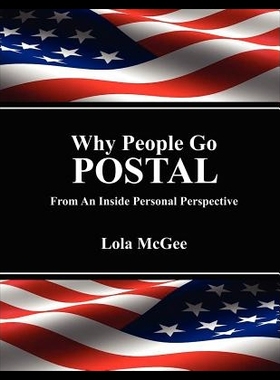 【预售】Why People Go Postal: From an Inside P