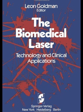 【预售】The Biomedical Laser: Technology and Clinical App