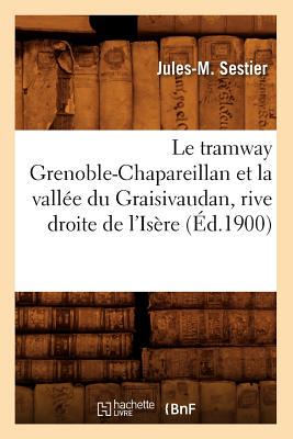 【预售】Le Tramway Grenoble-Chapareillan Et La Vallee ...