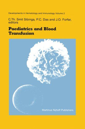 【预订】Paediatrics and Blood Transfusion: P...