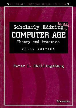 【预售】Scholarly Editing in the Computer Age: Theory a