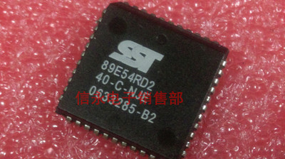 SST89E54RD2-40C-NJE 全新现货 {保质量} 欢迎购买