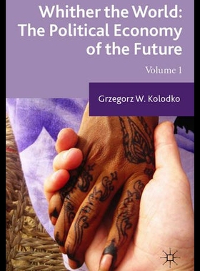【预售】Whither the World: The Political Economy of the F
