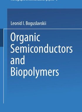 【预售】Organic Semiconductors and Biopolymers