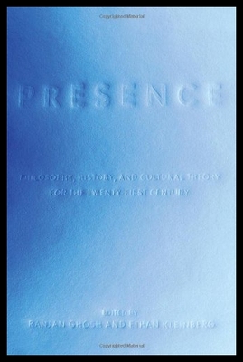 【预售】Presence: Philosophy, History, and Cultural Theor