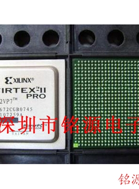铭源盛 全新原装 XC2VP7-5FFG672C XC2VP7-5FF672C BGA672 芯片
