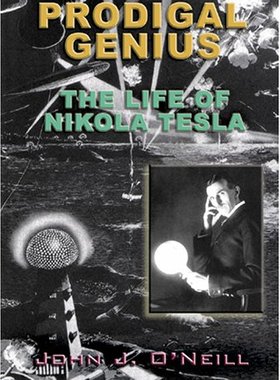 【预售】Prodigal Genius: The Life of Nikola Tesla