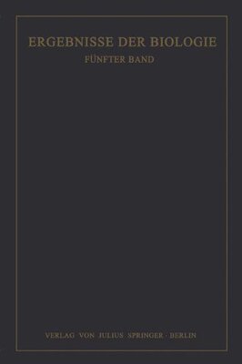 【预订】Ergebnisse Der Biologie: Funfter Band
