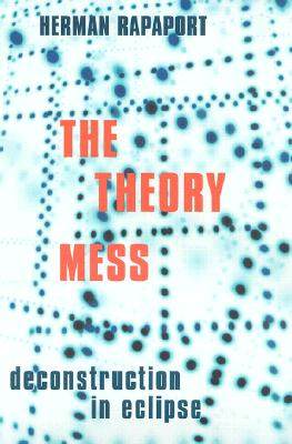 【预售】The Theory Mess: Deconstruction in Eclipse