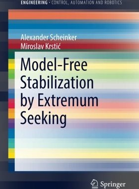【预订】Model-Free Stabilization by Extremum...