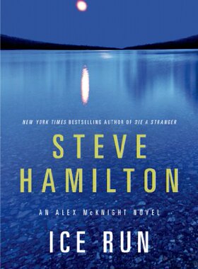 【预售】Ice Run: An Alex McKnight Novel