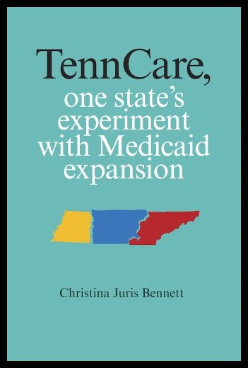【预售】Tenncare, One State's Experiment with