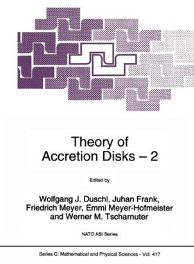 【预订】Theory of Accretion Disks 2: Proceed...
