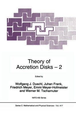 【预订】Theory of Accretion Disks 2: Proceed...
