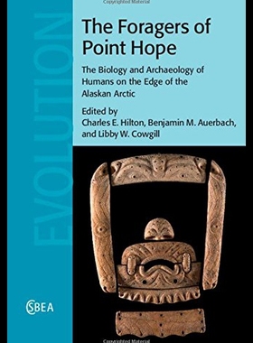 【预售】The Foragers of Point Hope: The Biology and Archa