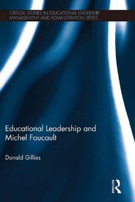 【预售】Educational Leadership and Michel Foucault