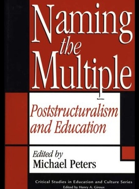 【预售】Naming the Multiple: Poststructuralism and Educat