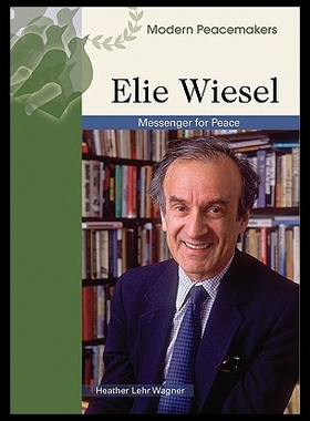 【预售】Elie Wiesel: Messenger of Peace
