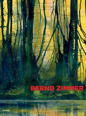 【预订】Bernd Zimmer: Everything Flows. Painting