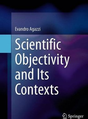 【预订】Scientific Objectivity and Its Contexts