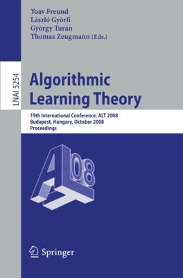 【预售】Algorithmic Learning Theory: 19th In...