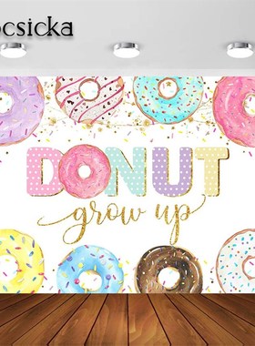 Mocsicka Donut Birthday Backdrop Girls Sweet Donut Grow Up