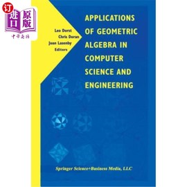 海外直订Applications of Geometric Algebra in Computer Science and Engineering 几何代数在计算机科学与工程中的应用