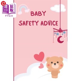 海外直订babysafetyadvicetipsmusthaveguideto，keepingyourbabysafeeducatesand，婴儿安全提示必须有指