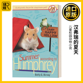 英文原版summeraccordingtohumphrey汉弗瑞，的夏天儿童校园动物，小说bettyg.birney英文版进口英语原版书籍