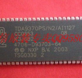 TDA9370PS/N2/AI1127/4706-D93703-64同4706-D83701-64通用