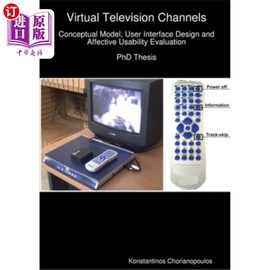 海外直订Virtual Television Channels  Conceptual Model  User Interface Design and Affecti 虚拟电视频道 概念模型，用