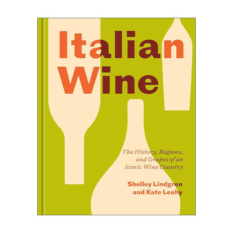 英文原版 Italian Wine 意大利葡萄酒 标志性葡萄酒之乡的历史 地区和葡萄 IACP奖入围 雪莱 精装 英文版 进口英语原版书籍