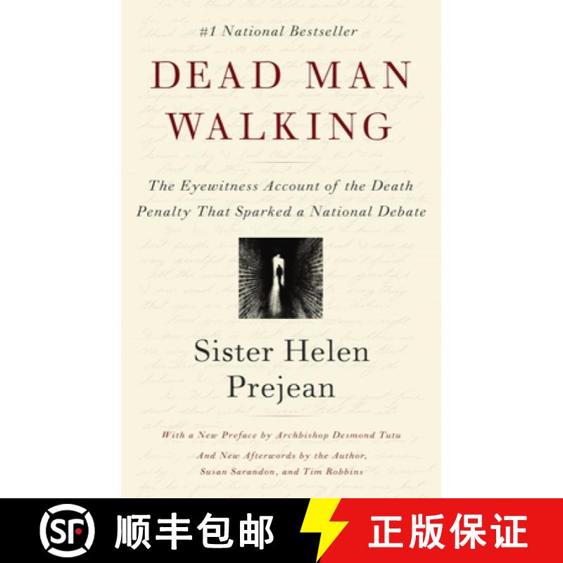 【4周达】Dead Man Walking: The Eyewitness Account of the Death Penalty That Sparked a National Debate [9780679751311]