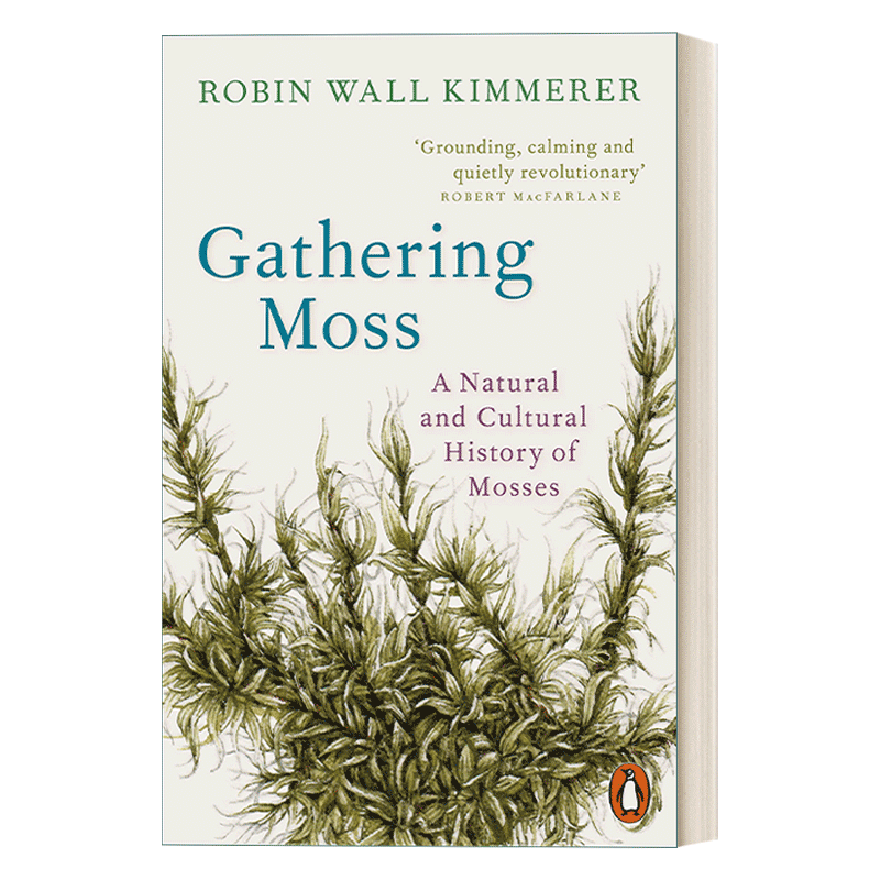 Gathering Moss 三千分之一的森林 微观苔藓 约翰巴勒斯文学奖进口原版英文书籍 - 图0