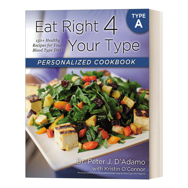 英文原版 Eat Right 4 Your Type Personalized Cookbook Type A 按你的血型正确饮食 A型血人群个性化食谱 英文版 进口英语书籍