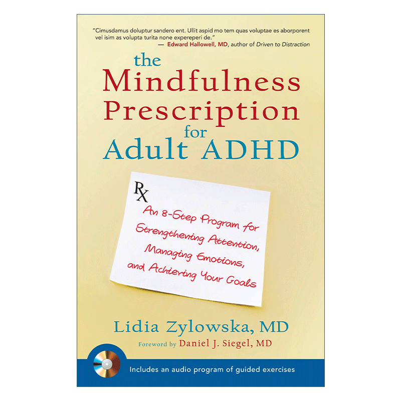 英文原版 The Mindfulness Prescription for Adult ADHD 成年人注意缺陷多动障碍正念处方 指南 Lidia Zylowska 英文版 进口书籍 - 图0