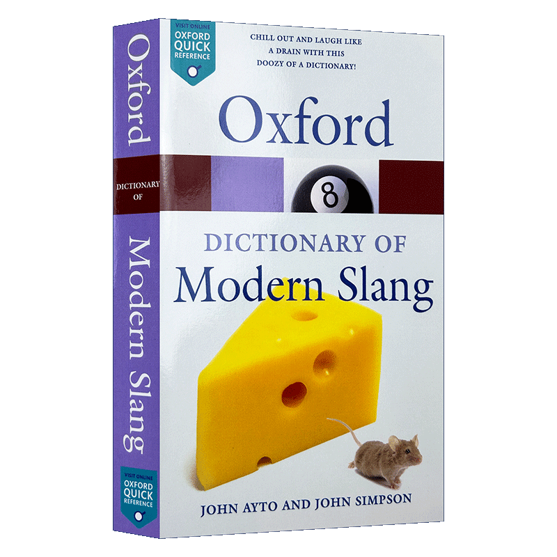 牛津现代俚语词典 Oxford Dictionary of Modern Slang 英文原版词典工具书 英语习语俚语 John Ayto 英文原版书籍 OUP Oxford