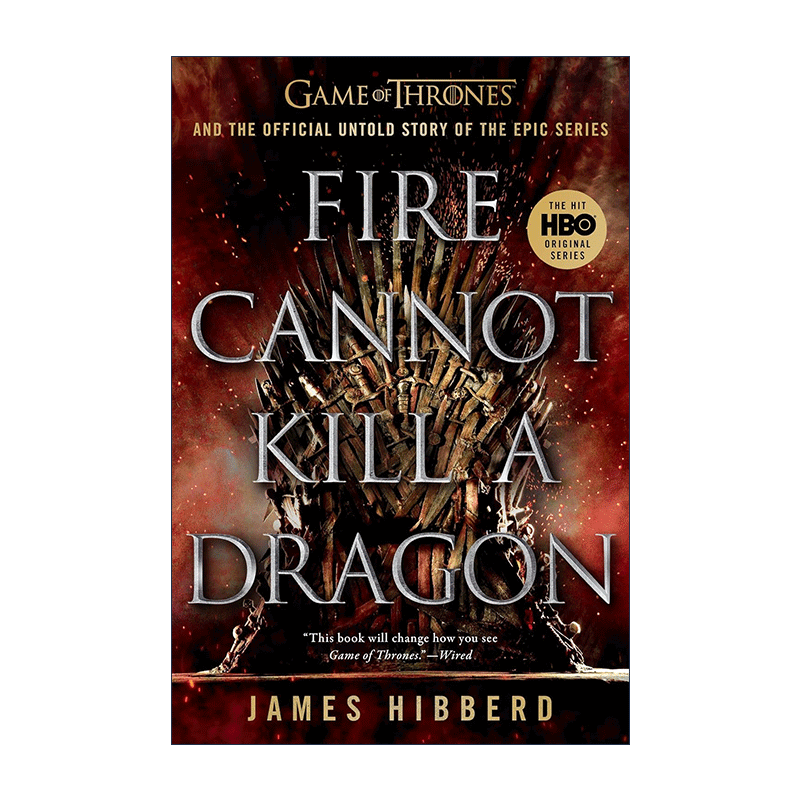 英文原版 Fire Cannot Kill a Dragon 猛火杀不了龙 权力的游戏官方不为人知的故事 James Hibberd 英文版 进口英语原版书籍