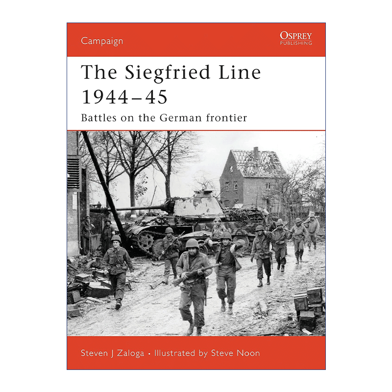 Siegfried Line 1944–45 二战德国齐格菲防线 战争历史系列进口原版英文书籍 - 图0