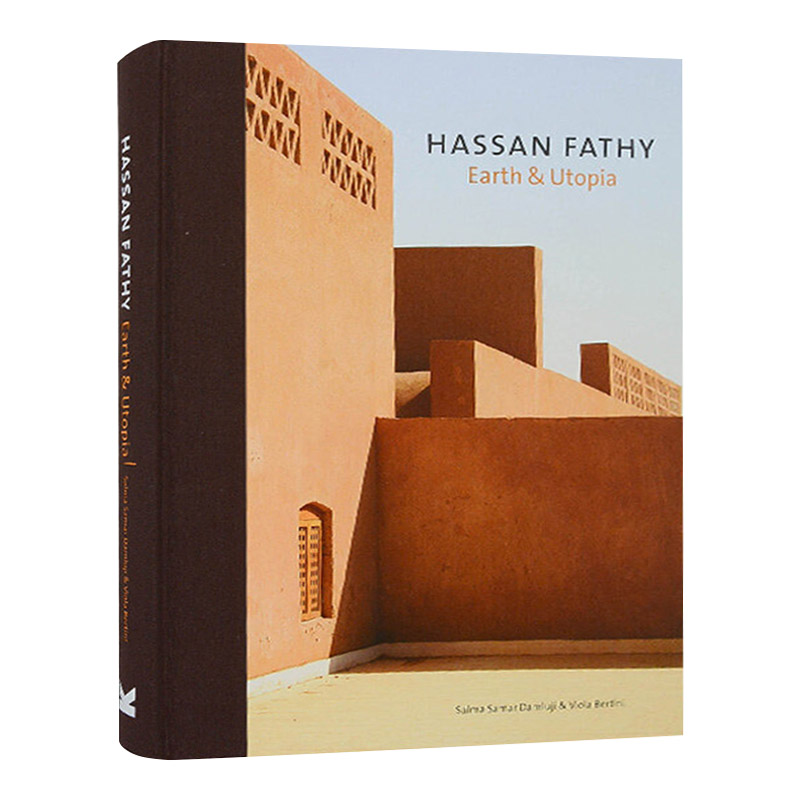 Hassan Fathy地球与乌托邦埃及建筑大师哈桑·法帝作品集进口原版英文书籍-图0