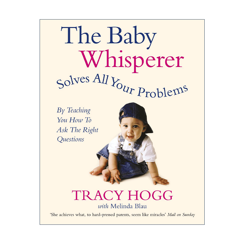 英文原版 The Baby Whisperer Solves All Your Problems 实用程序育儿法 宝宝耳语专家教你解决宝宝难题 英文版进口英语原版书籍 - 图0