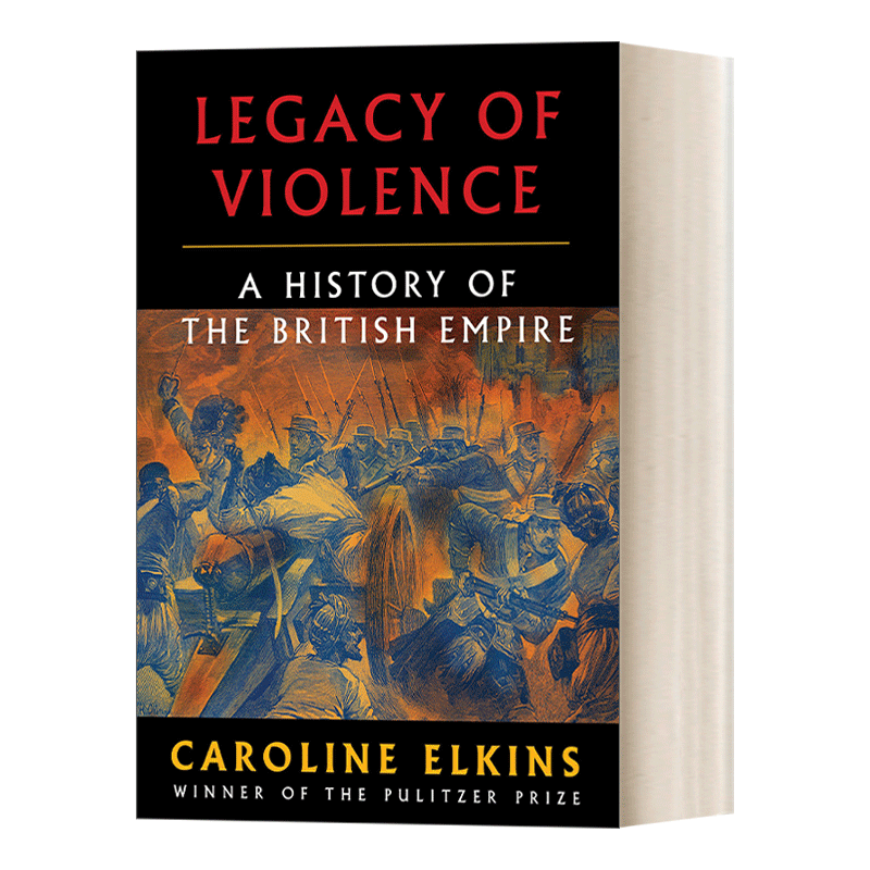 英文原版 Legacy of Violence A History of the British Empire 暴力的遗产 大英帝国的历史 Caroline Elkins 精装 英文版 进口书 - 图0