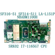 ACER macro chess SF316-51 SF314-511 SF314-511 LA-L151P LA-L151P NABM1100H NABM1100H I7-1165G7