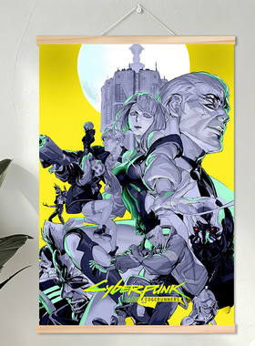 赛博朋克2077边缘行者挂画转轴海报游戏图 Cyberpunk Edgerunners