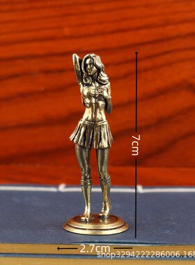 山姆进口实心黄铜美女模特性感写真歌手摆件玩物手把件收藏礼物纯