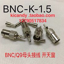 BNC-C-K-1 5 radio frequency joint BNC female head wiring open skylight welding radiofrequency feeder head Q9 BNC mother