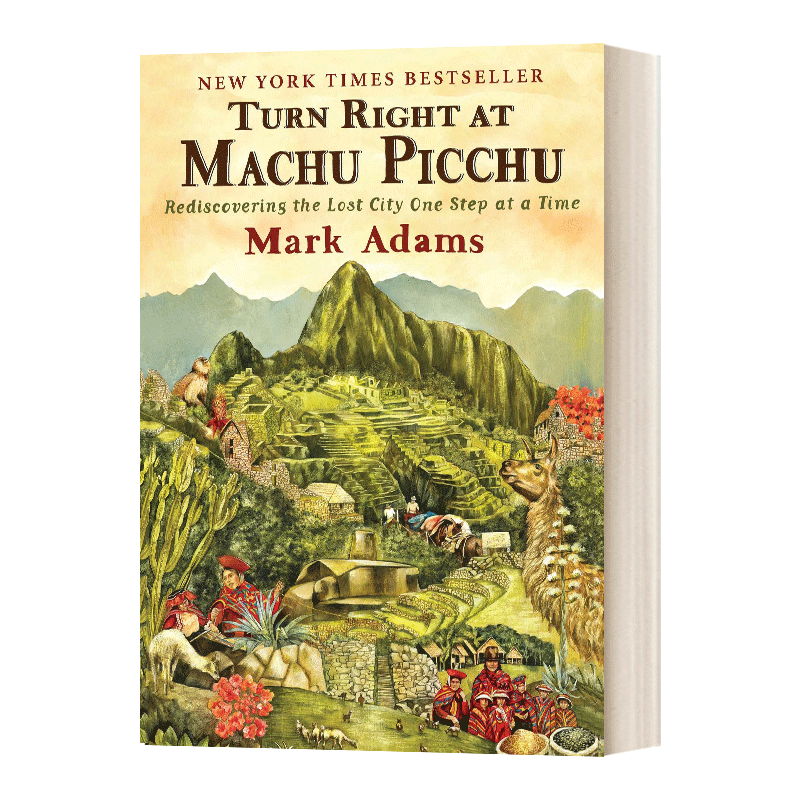 英文原版 Turn Right at Machu Picchu 在马丘比丘右转 一步一步重新发现失落的城市 英文版 进口英语原版书籍