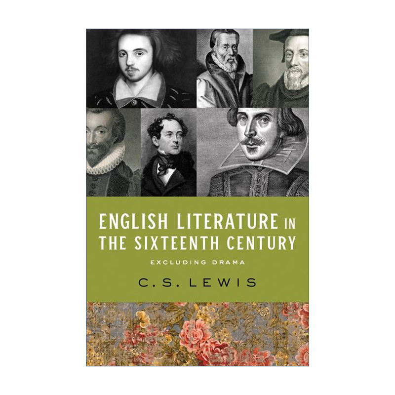 英文原版 English Literature in the Sixteenth Century 牛津英国文学史16世纪卷 精装 CS刘易斯 英文版 进口英语原版书籍 - 图0