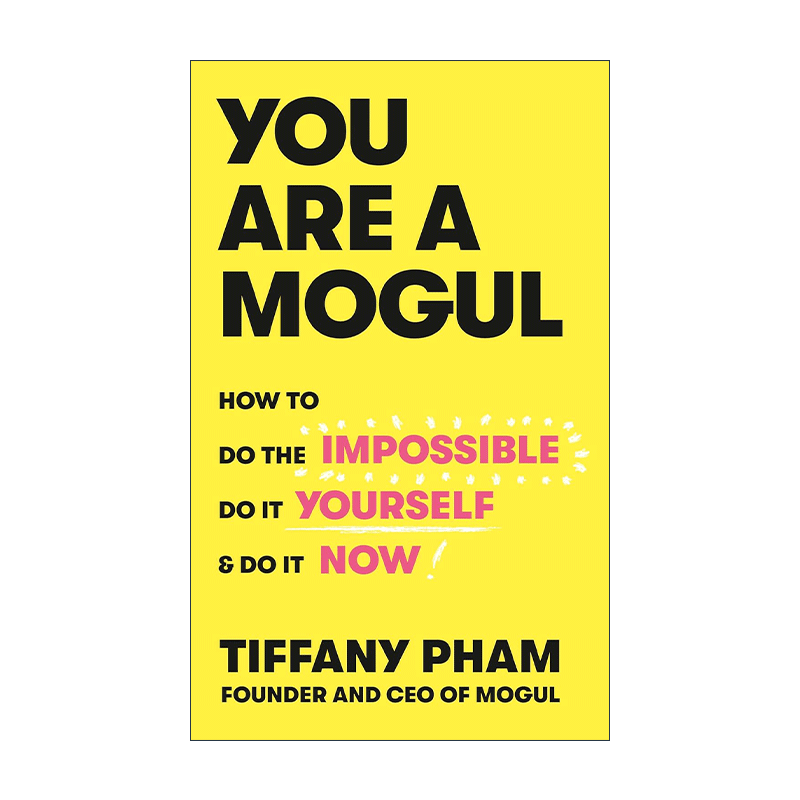 英文原版 You Are a Mogul 你是个大人物 如何做不可能的事 自己去做 现在去做 英文版 进口英语原版书籍