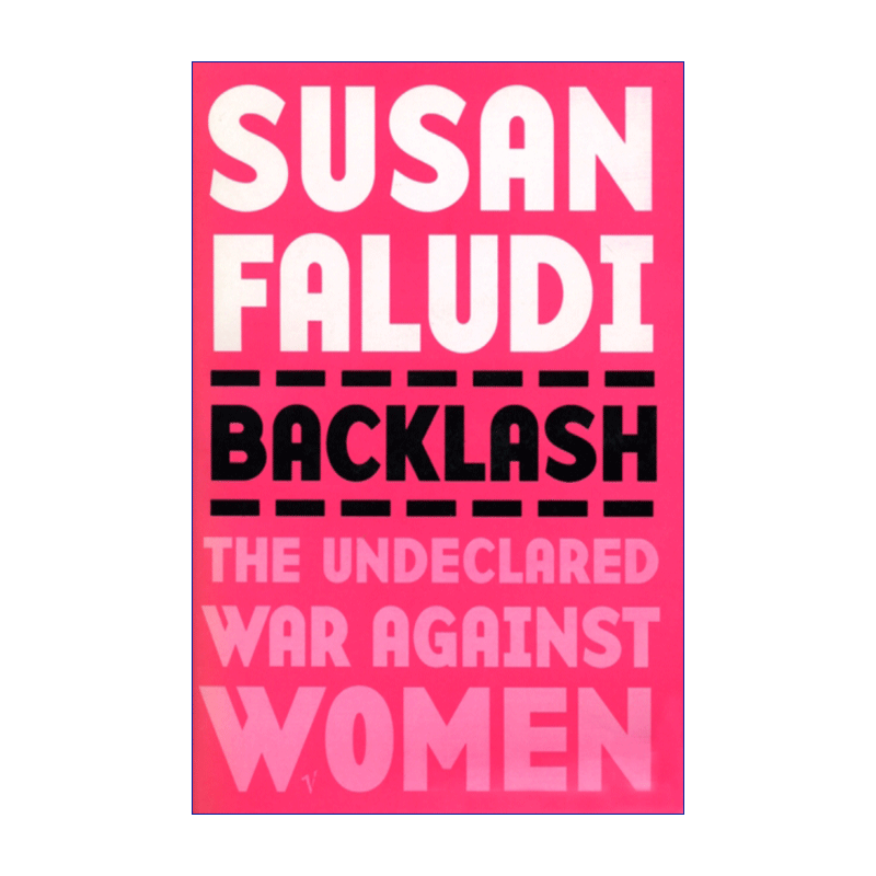 英文原版 Backlash 反挫 谁与女人为敌 苏珊·法露迪 英文版 进口英语原版书籍 - 图0